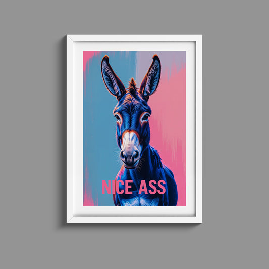 Funny Pop art Nice Ass donkey print
